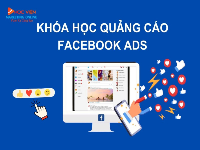 Khóa học quảng cáo Facebook 