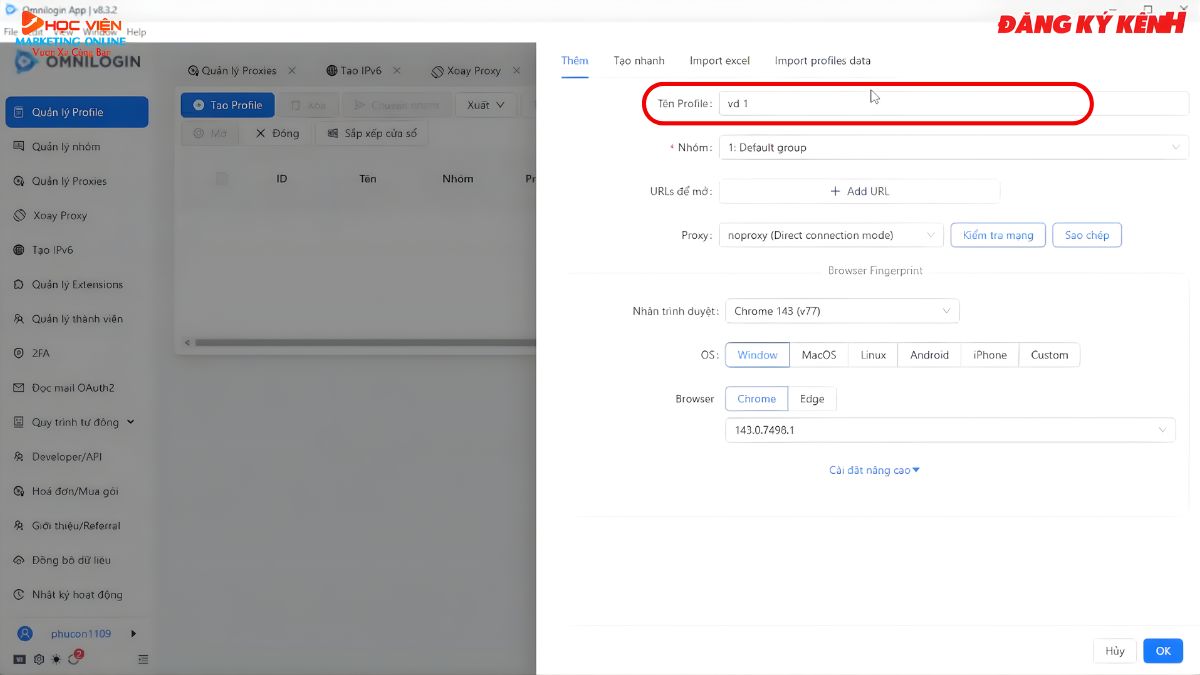 Hướng Dẫn Cách Sử Dụng Omnilogin Tạo và Quản Lý Profile bước 2.1