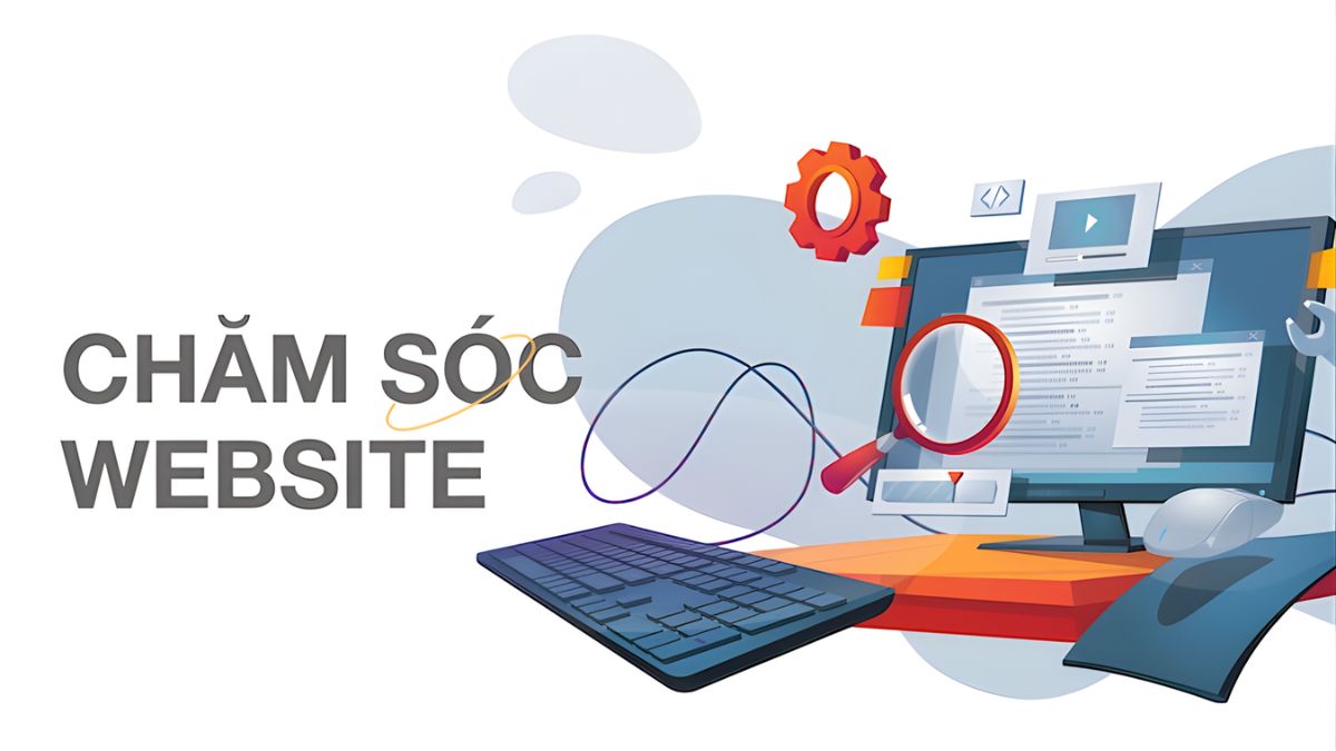 Chăm Sóc Website Là Gì?