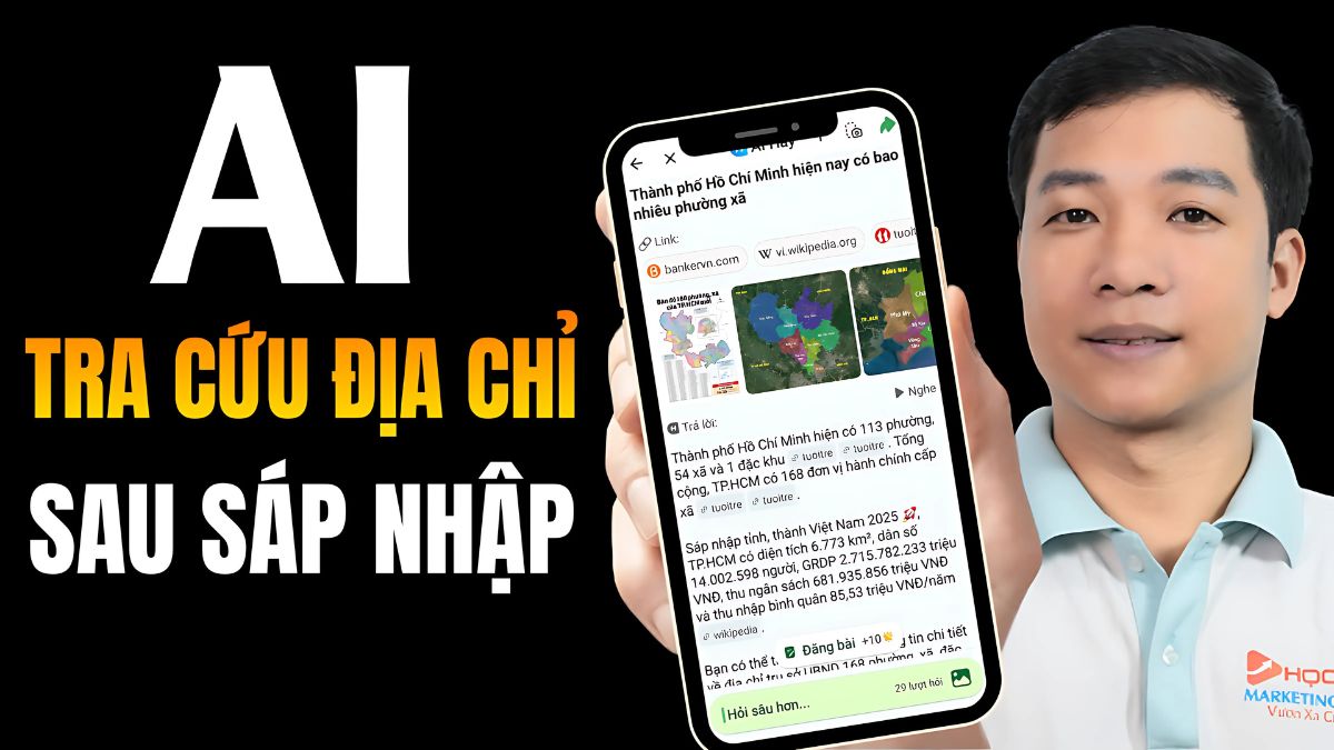 3 cách tra cứu địa chỉ mới bằng AI sau sáp nhập nhanh chóng, chính xác