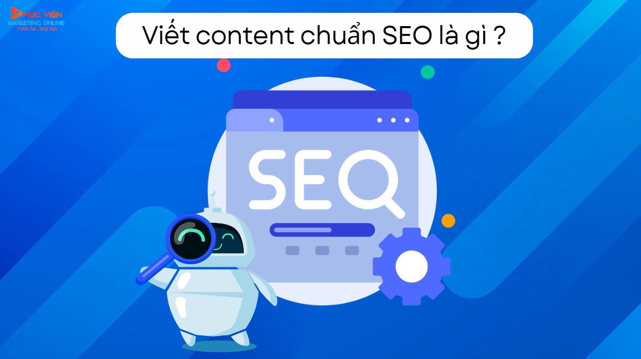 Viết content chuẩn SEO là gì?