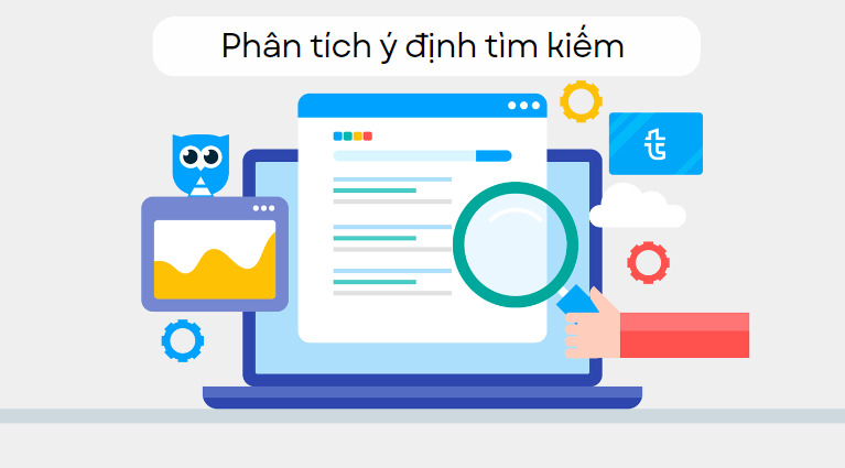 Hướng dẫn cách viết content chuẩn SEO chi tiết- Phân tích ý định tìm kiếm