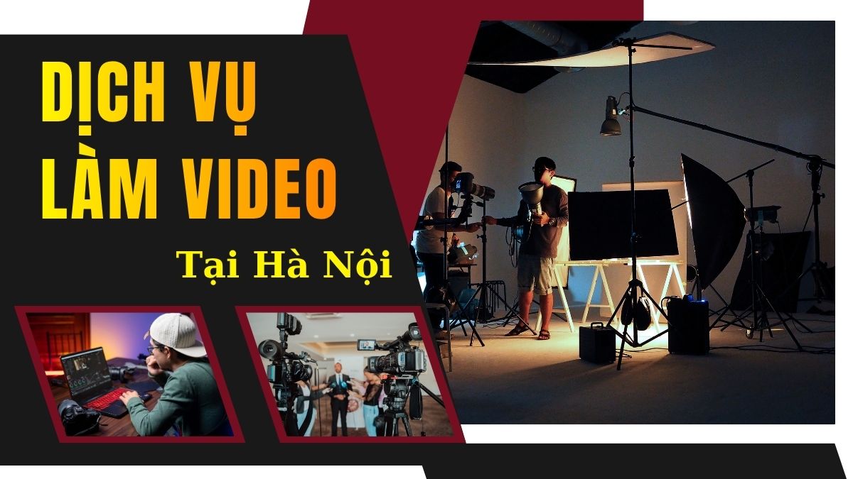 Dịch Vụ Làm Video Chuyên Nghiệp Tại Hà Nội- HVMO