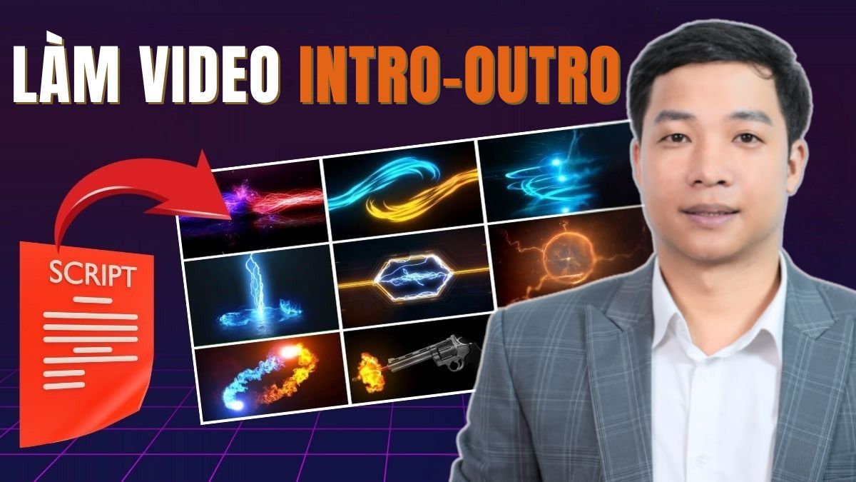 Dịch Vụ Làm Video Intro/Outro Chuyên Nghiệp, Uy Tín 