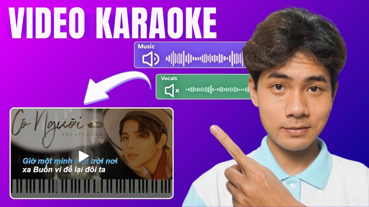 Dịch Vụ Làm Video Karaoke Chất Lượng, Giá Rẻ, Nhanh Chóng