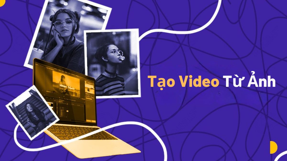 Mục Đích Chính Của Dịch Vụ Làm Video Từ Ảnh