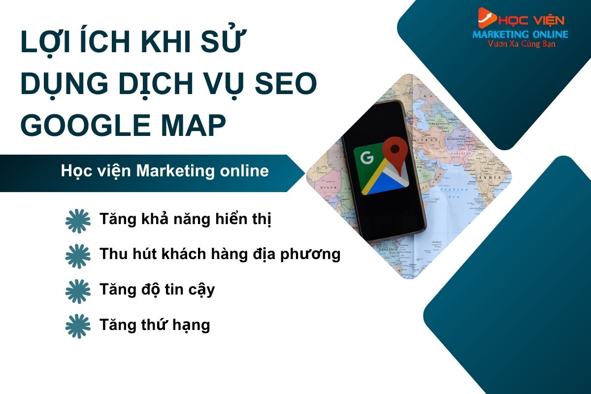 Lợi ích khi sử dụng dịch vụ SEO Google Maps