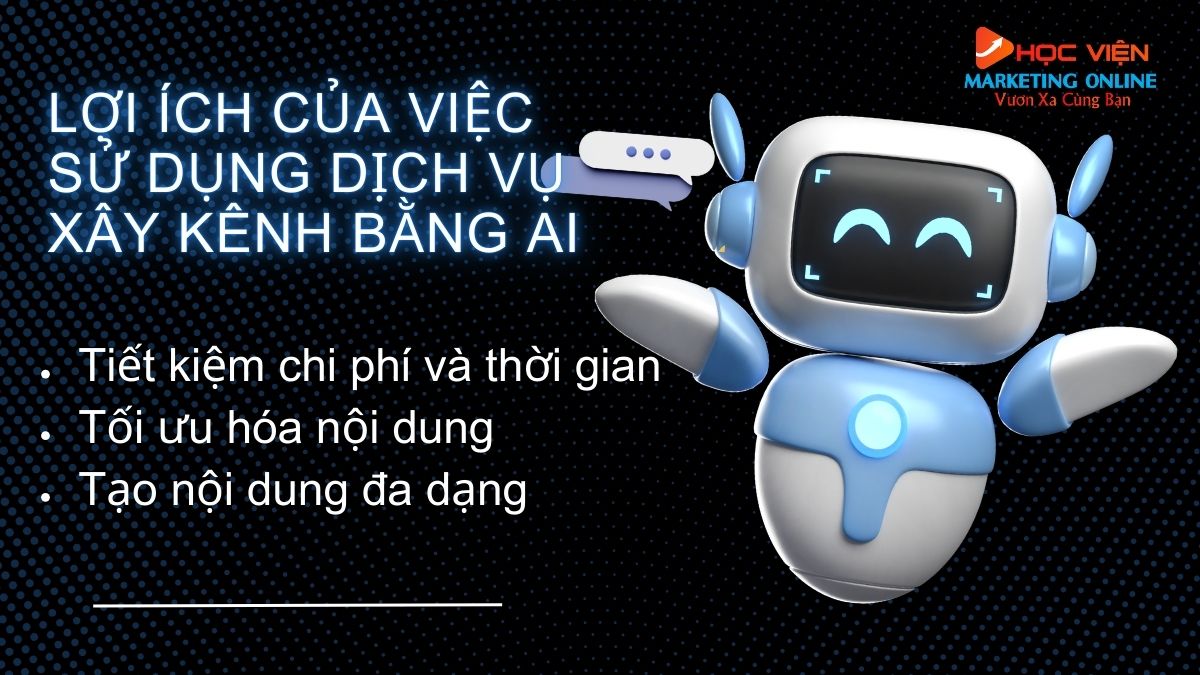 Lợi ích của việc sử dụng dịch vụ xây kênh bằng AI