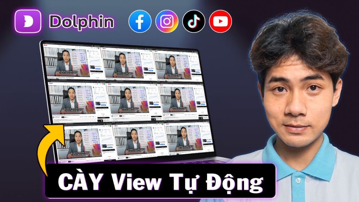 Dolphin Anty là gì? Hướng cách sử dụng Dolphin Anty cày view tự động 
