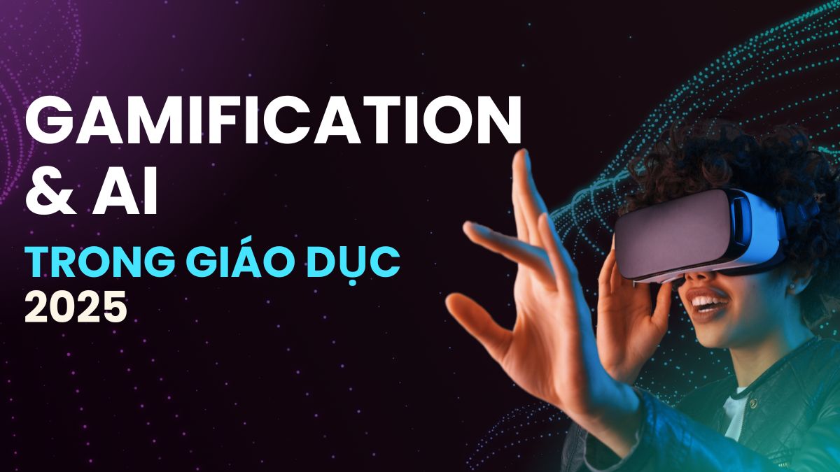 Gamification trong giáo dục là gì?