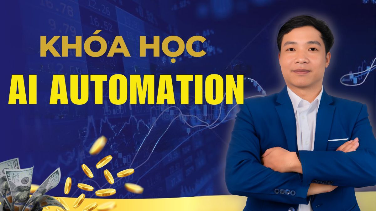 Nên học AI Automation ở đâu uy tín, chất lượng 2025?