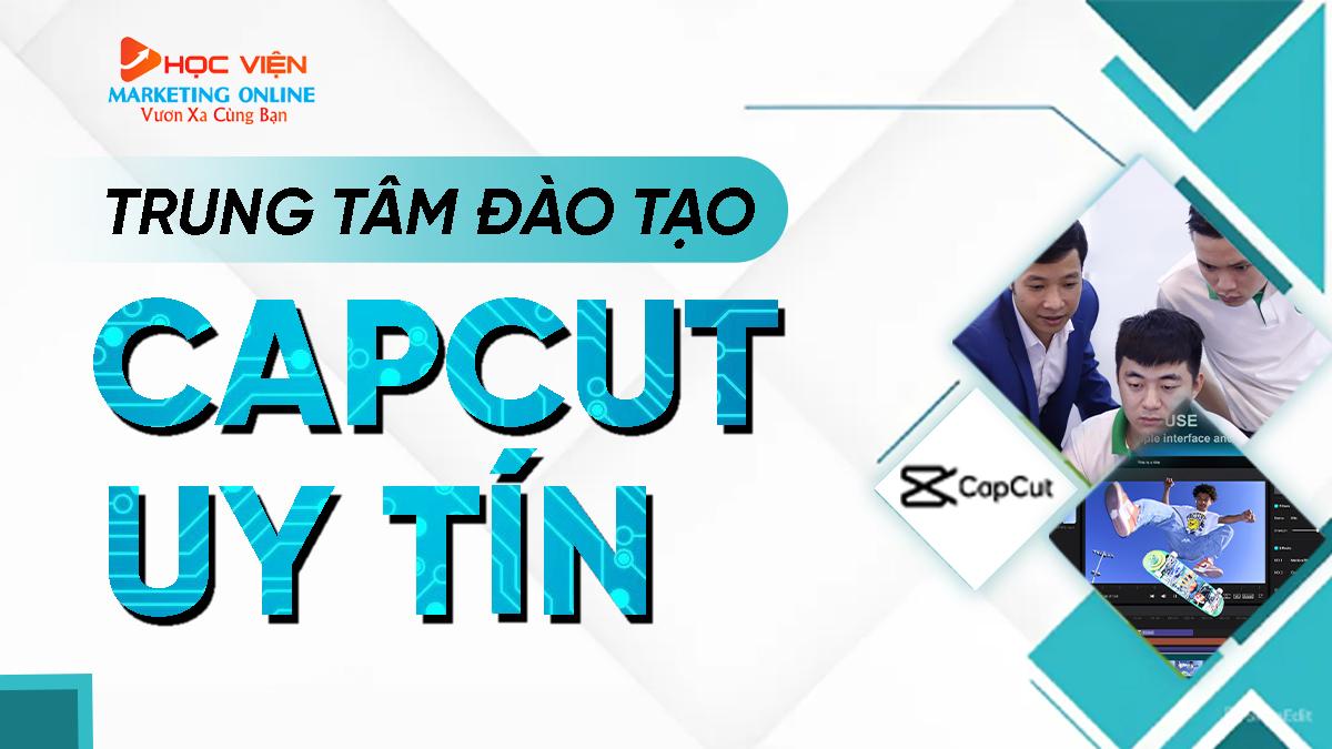 Chương trình đào tạo CapCut tại HVMO chuyên sâu và bài bản