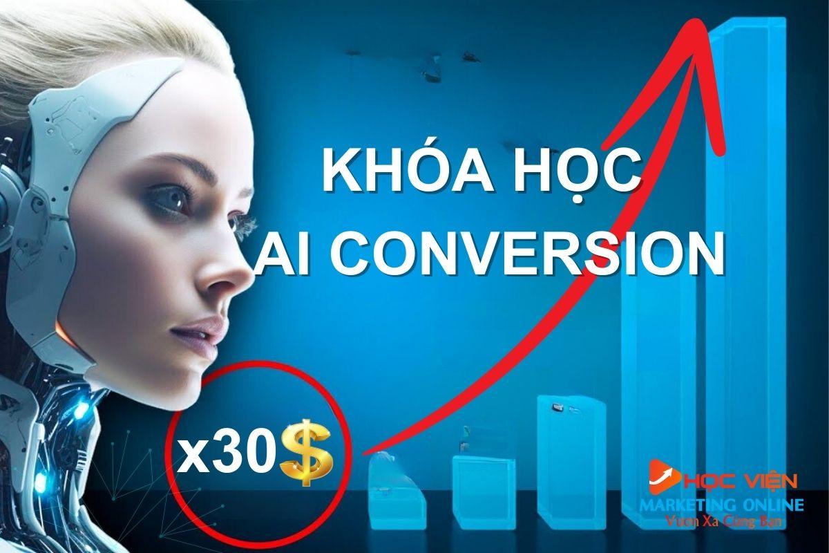 Khóa học AI trí tuệ nhân tạo nổi bật tại HVMO- Khóa học AI conversion