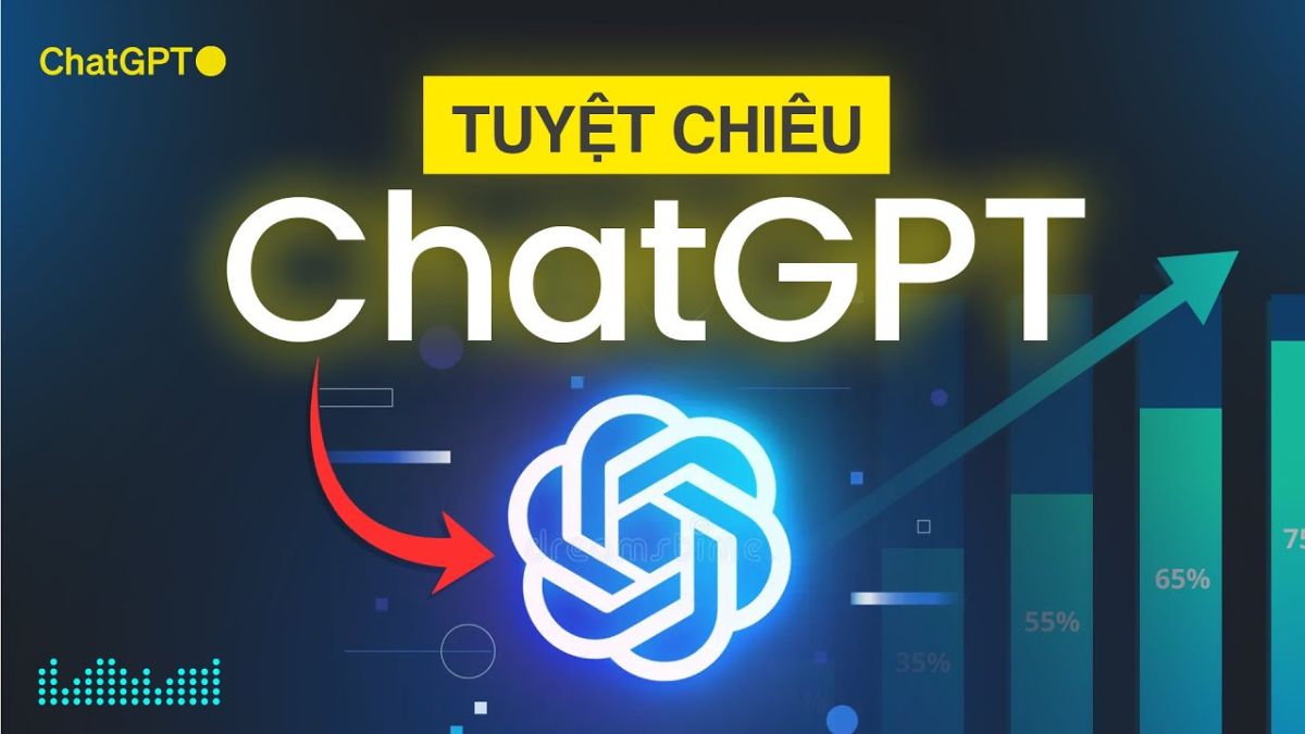 Vì Sao Bạn Cần Làm Chủ ChatGPT?