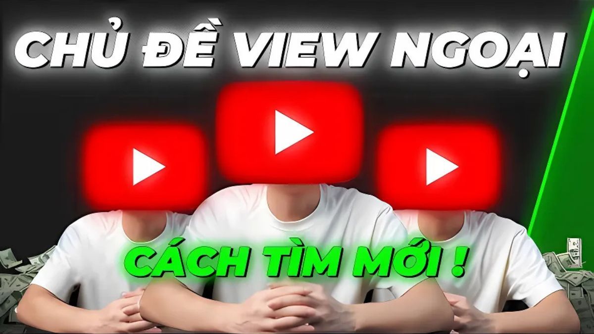 Nội Dung Khóa Học Làm YouTube View Ngoại Tại TP HCM Buổi 2