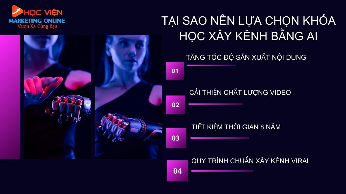 Tại sao nên lựa chọn khóa học xây kênh bằng AI