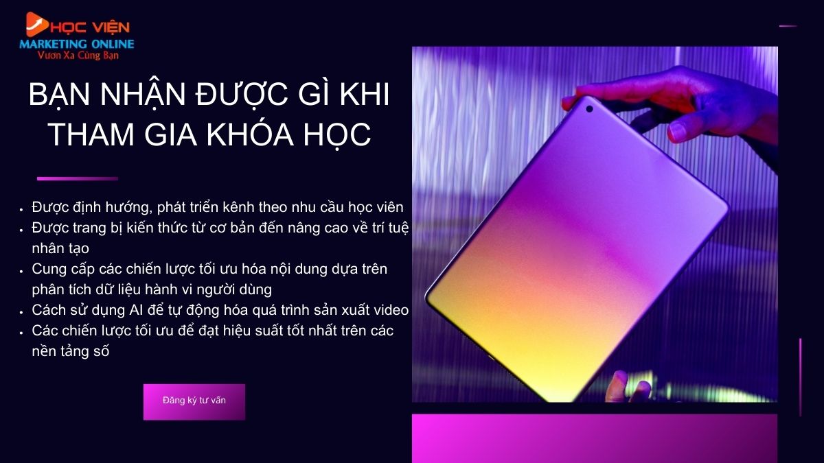 Bạn nhận được gì khi tham gia khóa học xây kênh