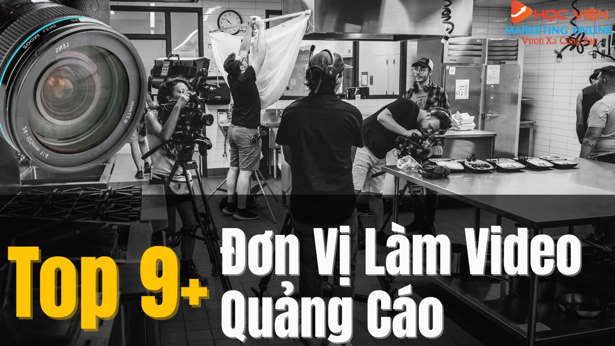 Top 9 Đơn Vị Làm Video Quảng Cáo Tại Hà Nội Chuyên Nghiệp
