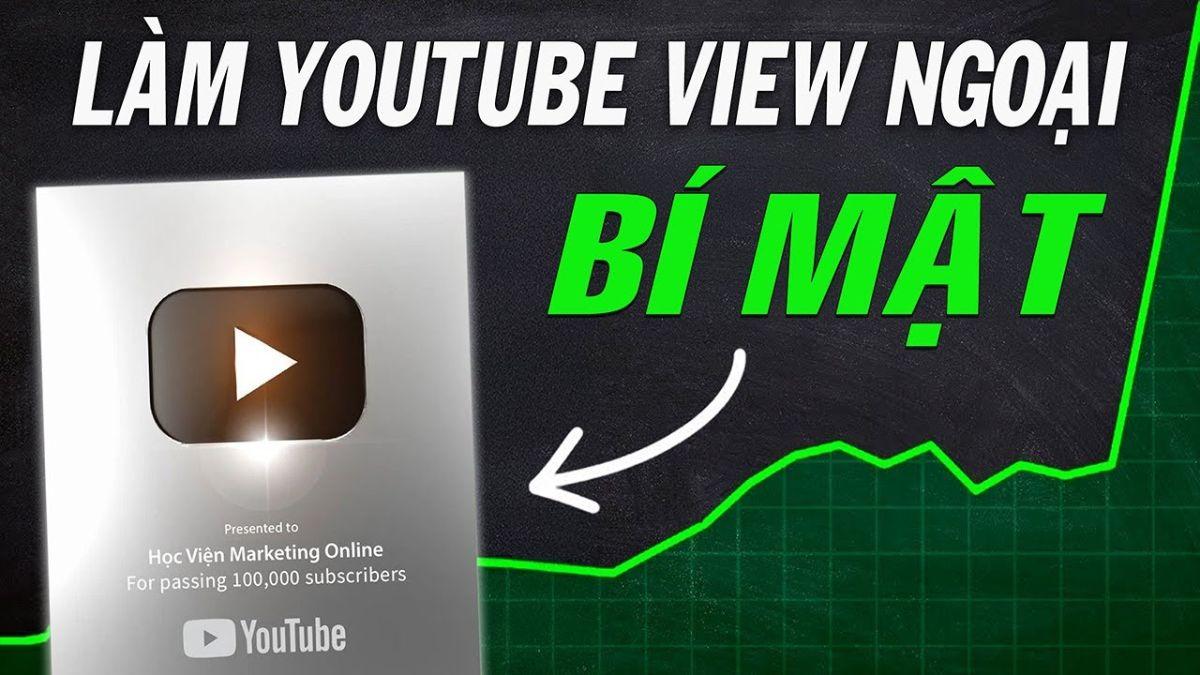 Cách Làm YouTube View Ngoại- Mỏ Vàng Kiếm Tiền Ngay Cả Khi Ngủ