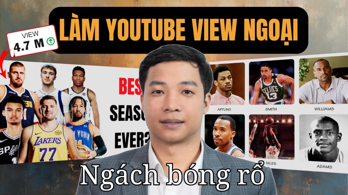 Làm Youtube Kiếm Tiền View Ngoại Ngách Bóng Rổ Bằng AI