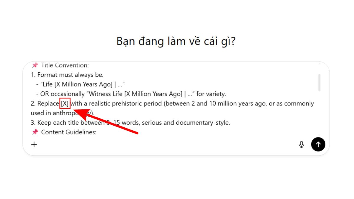 Cách Làm Youtube View Ngoại Ngách Tiền Sử Bằng AI- Tạo chủ đề video bước 2