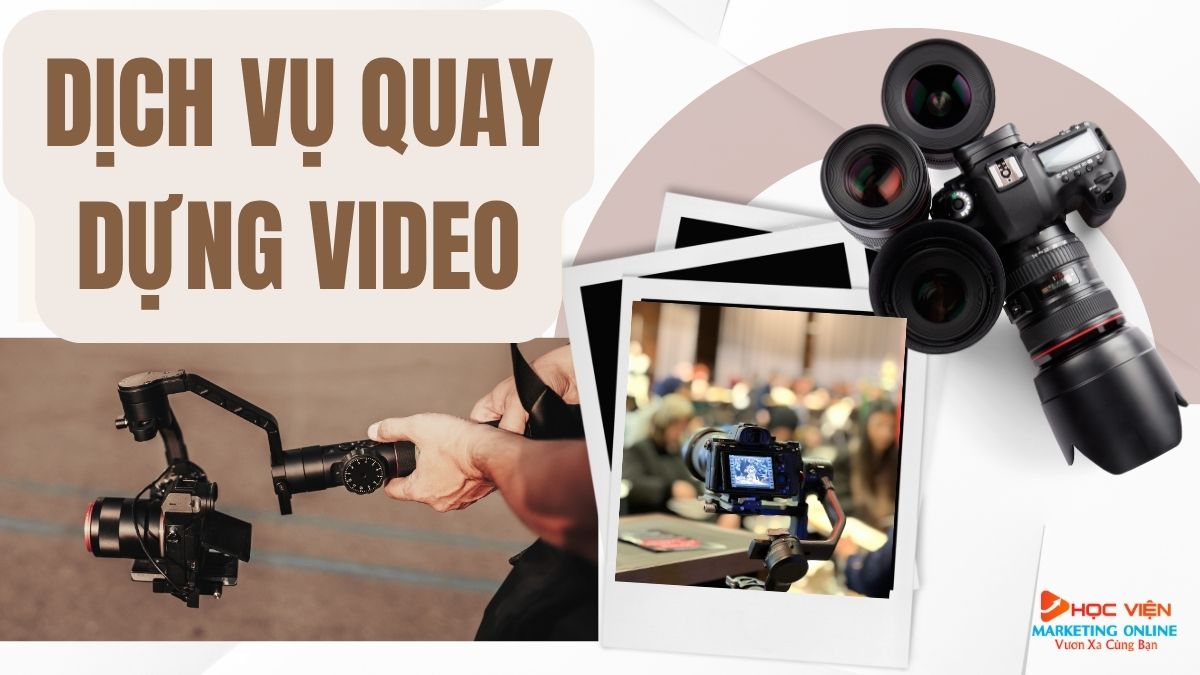 6 Lợi Ích Của Dịch Vụ Quay Dựng Video Chất Lượng