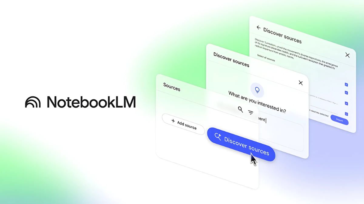 10 tính năng mới cập nhật trên NotebookML- Discover Sources