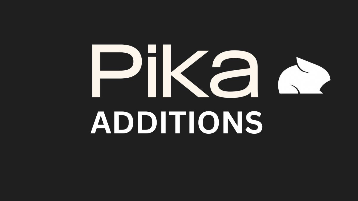 Pika AI ra mắt tính năng Pikadditions 