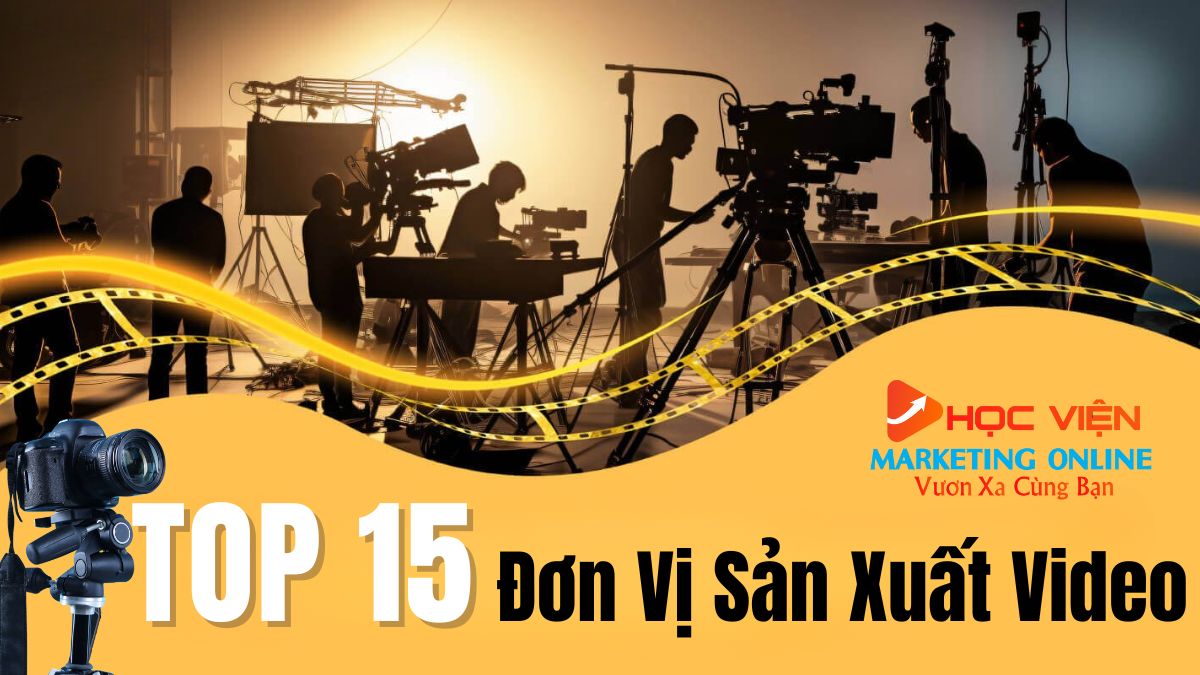 So Sánh 15 Đơn Vị Sản Xuất Video Chuyên Nghiệp Hiện Nay