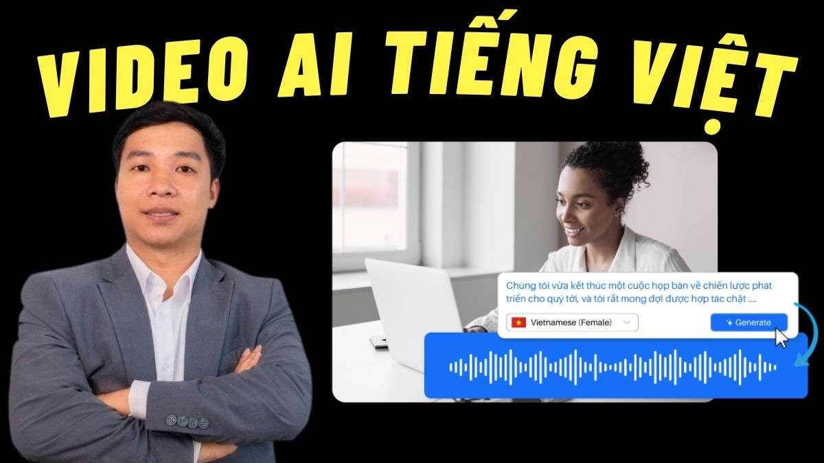 12 công cụ tạo video AI tiếng Việt khiến bạn 